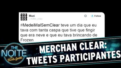 Mechan da Clear: Internautas respondem hashtag