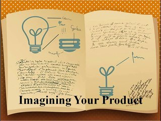 Tarlow Design - How to Invent a Product