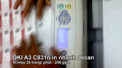 Máy in decal giá rẻ - OKI C831n in A3 màu 35 trang - phut