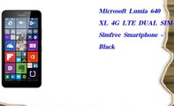 Microsoft Lumia 640 XL 4G LTE DUAL SIM Simfree Smartphone