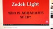 Zedek Light Ministries [15-17] ABRAHAM'S SEED REVEALED - Arnold Murray SERPENT DOCTRINE EXPOSED