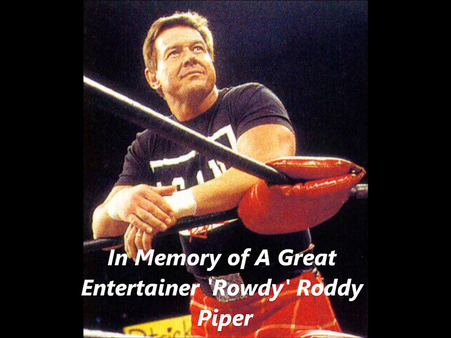 ⁣In Memory of A Great Entertainer 'Rowdy' Roddy Piper