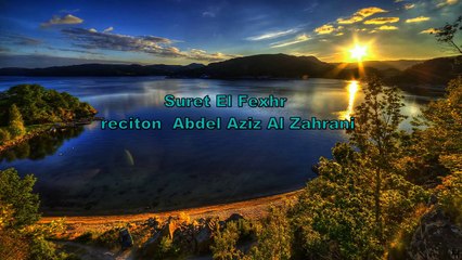 Suret El Fexhr me titra shqip reciton  Abdel Aziz Al Zahrani