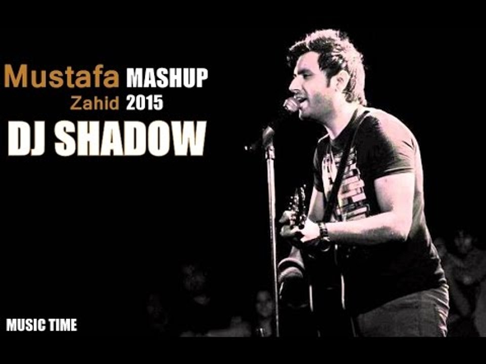Mustafa Zahid Mashup 2015 |  DJ Shadow Dubai Full HD | YouthMaza.Com
