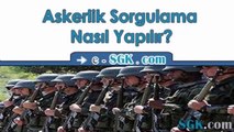 E -devlet Askerlik sorgulama - Askerlik Sorgulama Nasıl Yapılır - Askerlik Sorgulama