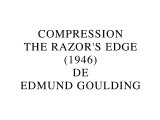 Compression The Razor's Edge de Edmung Goulding (2015) de Gérard Courant