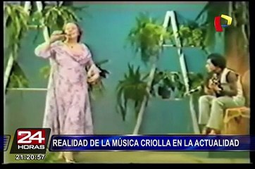 Informe 24: la realidad de nuestra música criolla