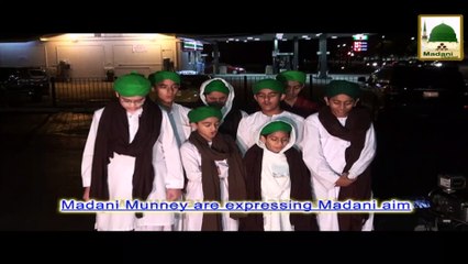 Madani Munnay are expressing Madani Aim