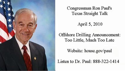 Ron Paul's Texas Straight Talk 4/5/10: Government and Gasoline