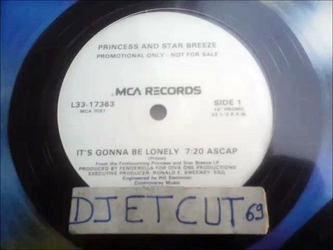 PRINCESS AND STAR BREEZE -IT'S GONNA BE LONELY(RIP ETCUT)MCA REC 87