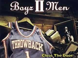 Boyz II Men - Close The Door (Teddy Pendergrass cover)