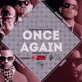 Once Again (Remix) - Jory Ft Lui G 21 Plus, Daddy Yankee, J Alvarez & Pinto (Original)2014