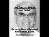 No Tengan Miedo, Juan Pablo II - Cartas de Amor a Nicaragua, Fabio Gadea Mantia