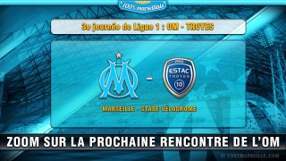 Avant match OM-Troyes, 3e journée de Ligue 1