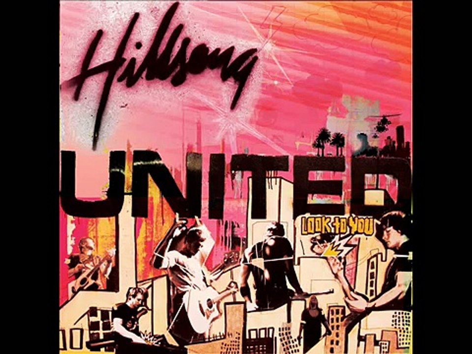 Hillsong United - All I Need Is You