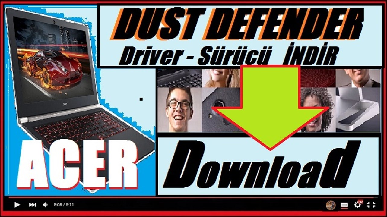 ACER Dust Defender ve Uygulama Sürücülerini İNDİR