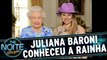 Exclusivo web: Juliana Baroni conta detalhes de como conheceu a Rainha Elizabeth