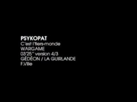 Psykopat - c'est le tiers monde