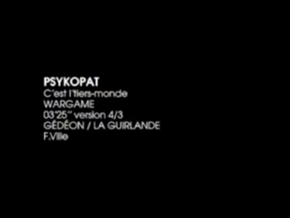 Psykopat - c'est le tiers monde