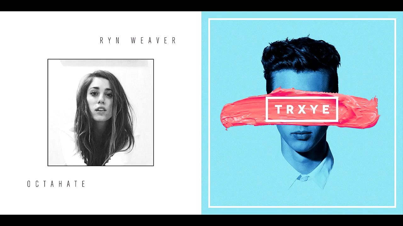 OCTATOUCH - Ryn Weaver / Troye Sivan Mashup