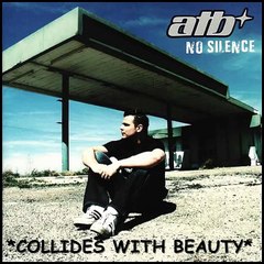 ATB - Collides With Beauty - HQ