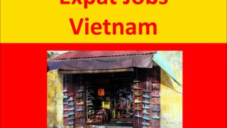 Vietnam Jobs and Employment for Foreigners