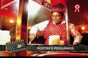 Ruta dulce: la historia de los más exquisitos postres peruanos