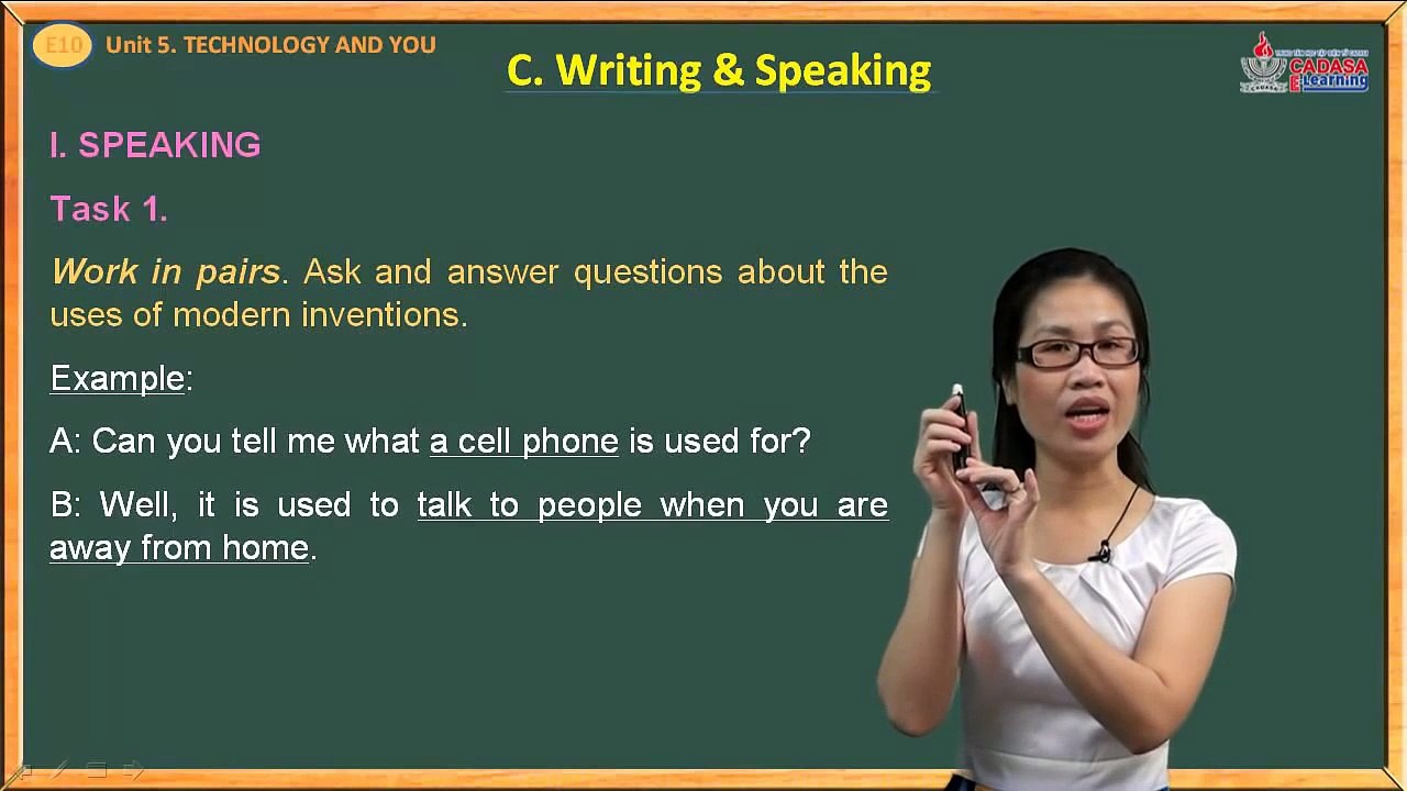 Tiếng anh lớp 10 - Unit. 5 - Technology and you - Writing - Speaking - Cadasa.vn