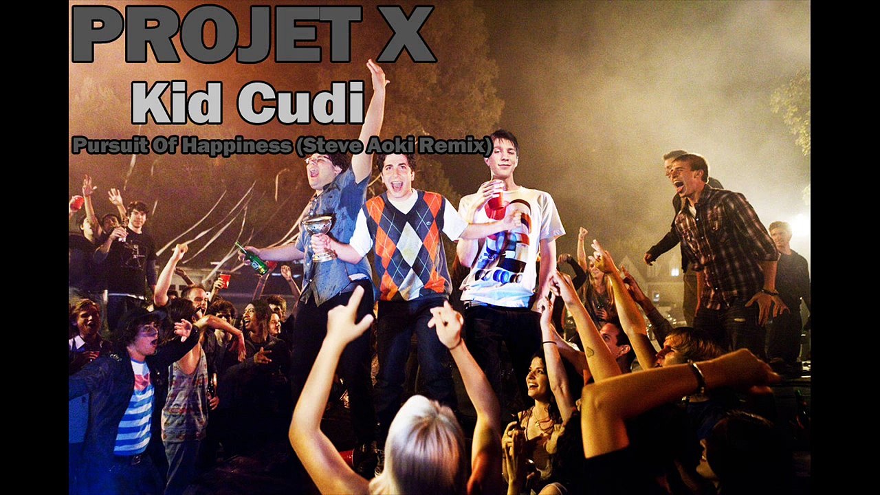 Sound.OF.Trailer - Projet X - Kid Cudi "Pursuit Of Happiness" (Steve Aoki Remix)