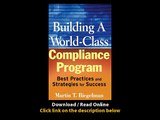 [Download PDF] Building a World-Class Compliance Program Best Practices and Strategies for Success