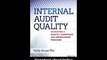 [Download PDF] Internal Audit Quality Developing a Quality Assurance and Improvement Program