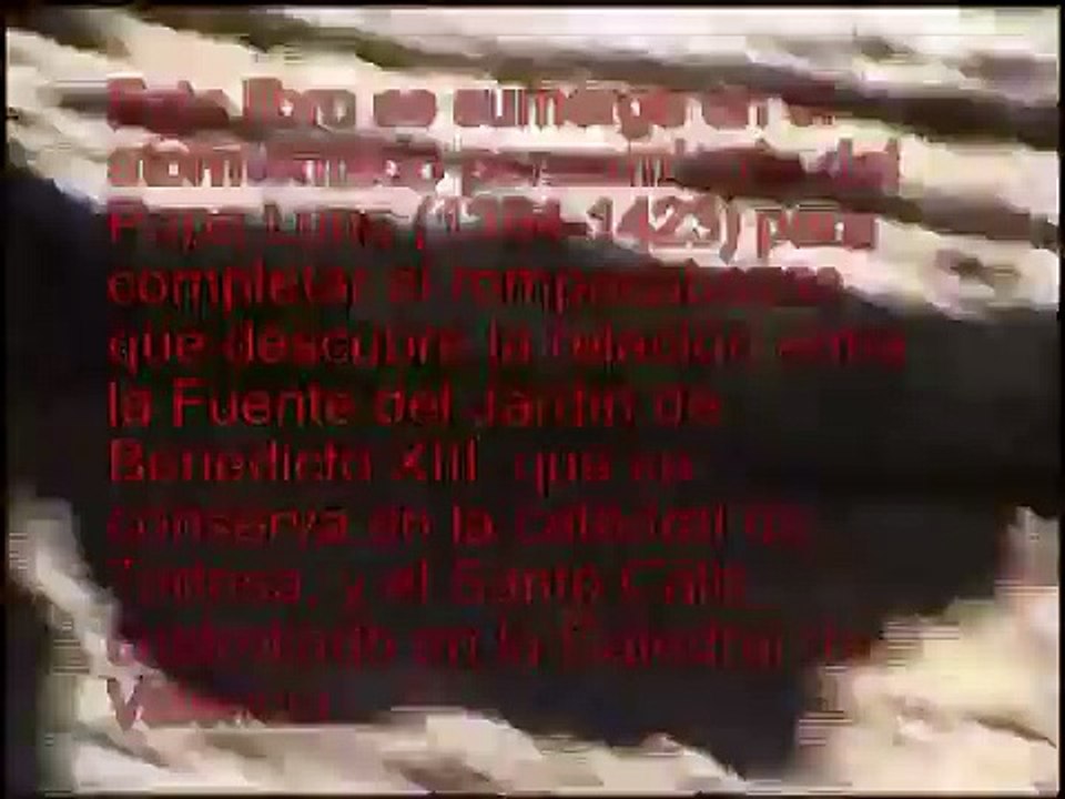 El Papa Luna y el enigma del Santo Grial