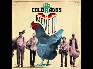 Los Colorados - It's my life
