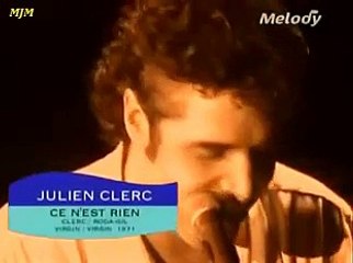 Ce n'est rien --- Julien Clerc