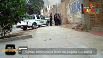 Comas: Serenazgo interviene a joven que golpeaba a su pareja