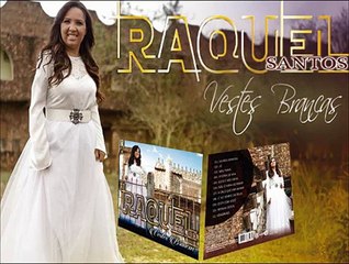 CD COMPLETO-Raquel Santos-(Vestes Brancas 2015)