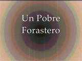 Un Pobre Forastero