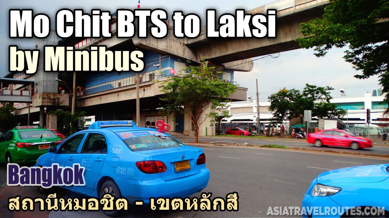 Mo Chit BTS to Laksi