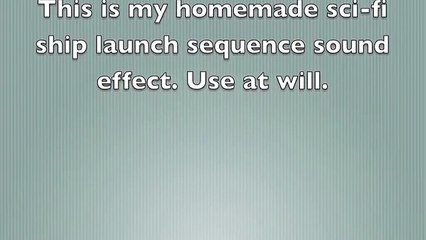 Spaceship take-off sound effect