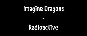 Imagine Dragons - Radioactive Lyrics (HQ)