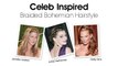 Celebrity Inspired Braided Bohemian Hair Style | Hair Tutorial