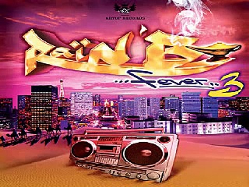 Rai N B Fever 3 - L'AMBIANCE (french/arabic)