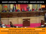 C's-17/07/2012-PLENO-Explicación de voto para tramitar la Ley de Cajas. Jordi Cañas