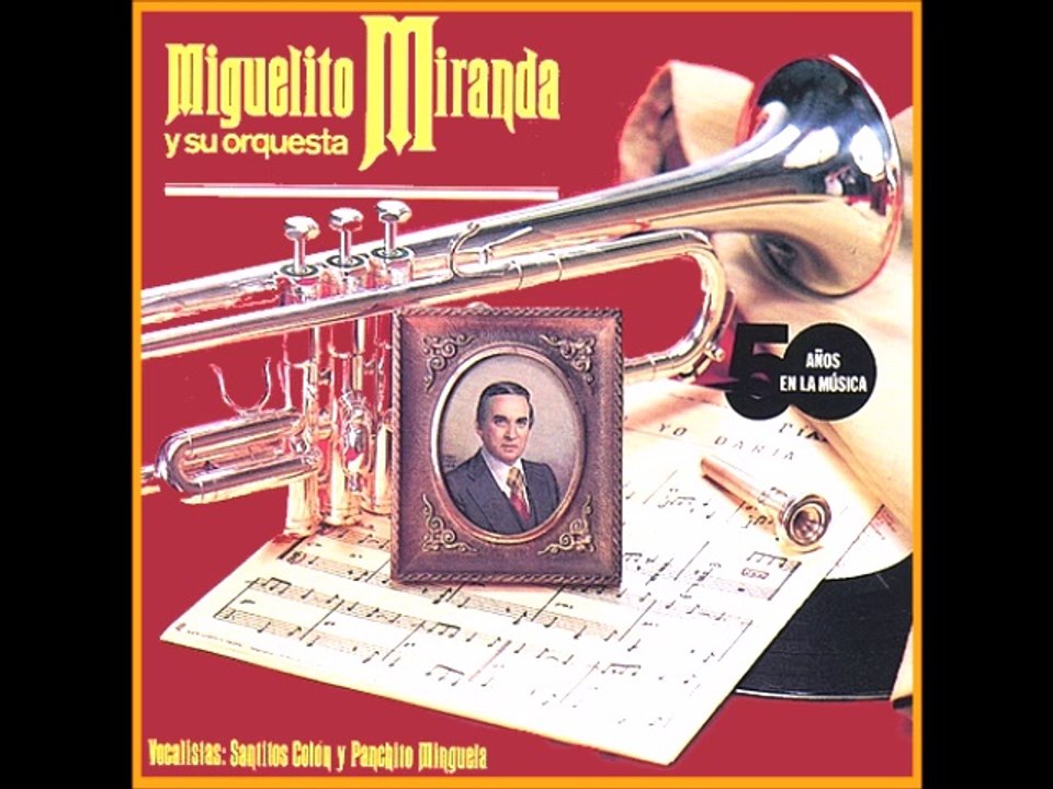 Santos Colon Con Miguelito Miranda y Su Orq. - Me Lo Han Dicho Tus Ojos