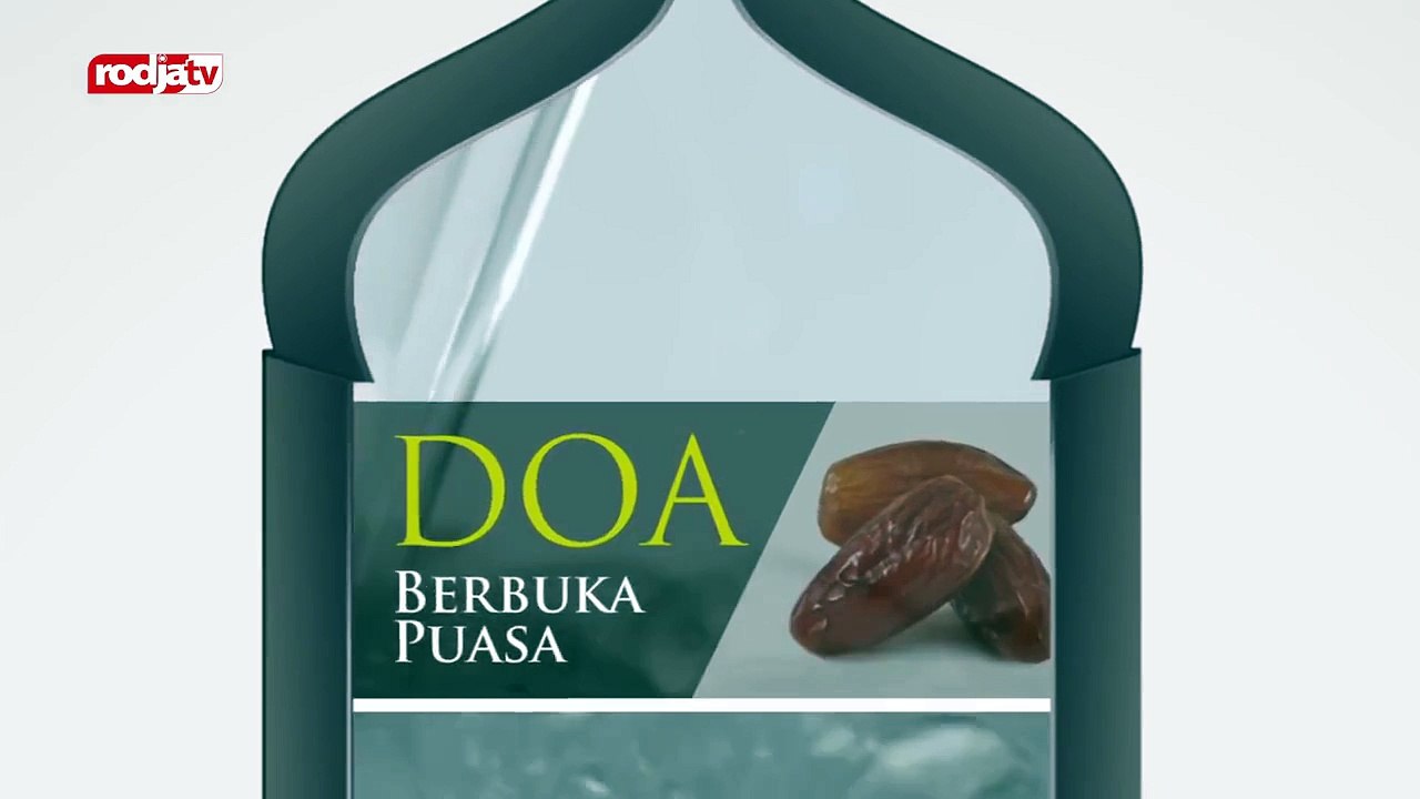 Doa Berbuka Puasa - Doa dan Dzikir - Konten Rodja TV