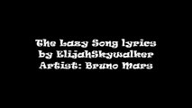 The Lazy Song - Bruno Mars (Lyrics)