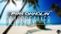 Pyry Okkolin - Daydreamer (Original Mix)
