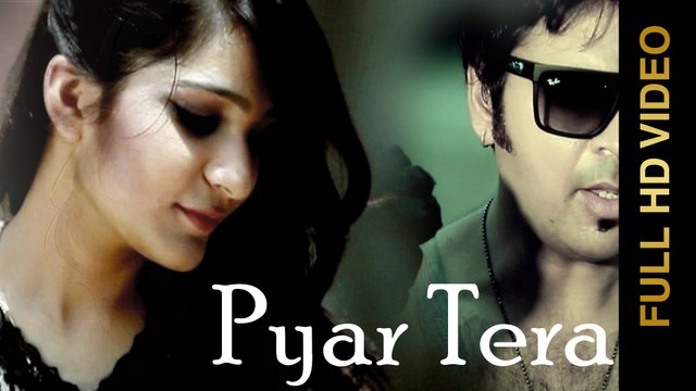 New Punjabi Songs 2015 | Pyar Tera | Shakti Rajpoot & Raju Singh | Punjabi Songs 2015