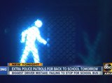 Extra police will patrol schools as kids go back