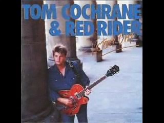 Tom Cochrane & Red Rider - Good Times